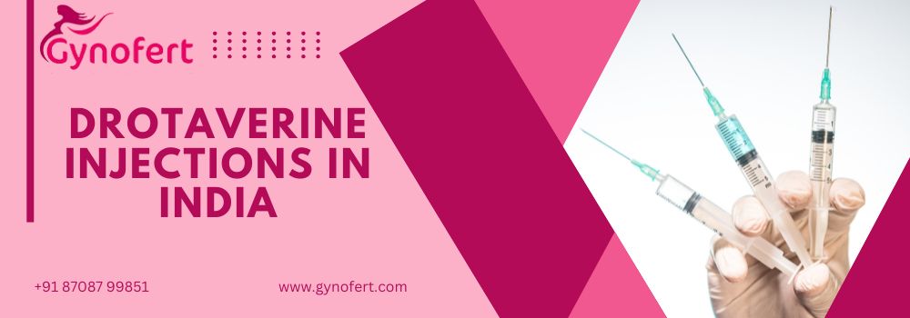 Drotaverine Injections in India