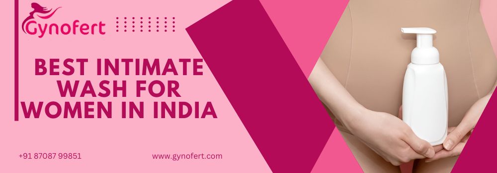 Best Intimate Wash for Women in India